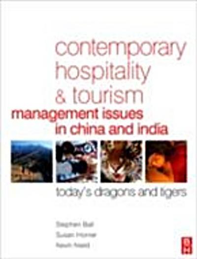 Contemporary Hospitality and Tourism Management Issues in China and India