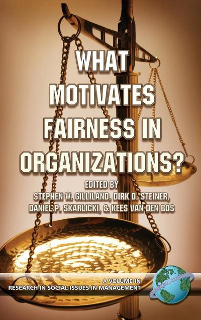 What Motivates Fairness in Organizations (Hc)