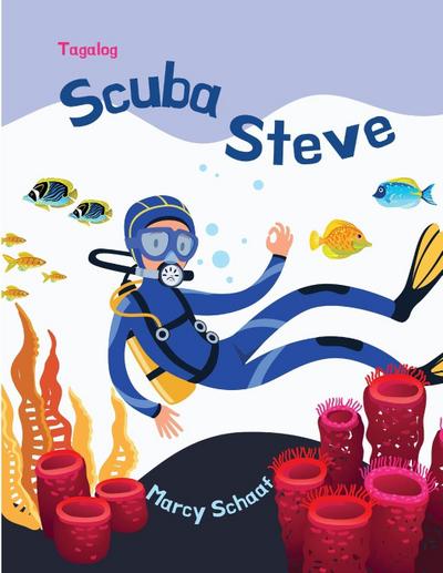 Scuba Steve (Tagalog English Bilingual)
