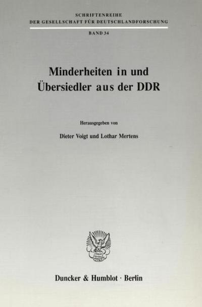 Minderheiten in und Übersiedler aus der DDR.