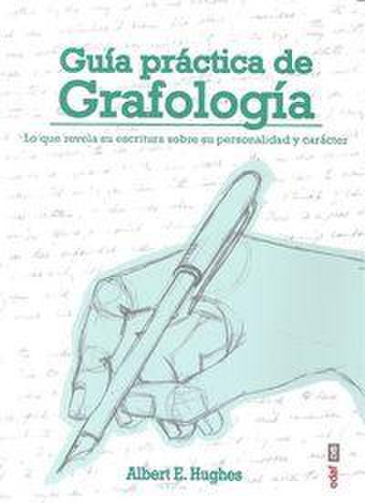 Guia Practica de Grafologia