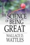 Science of Being Great