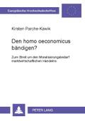 Den homo oeconomicus bändigen?