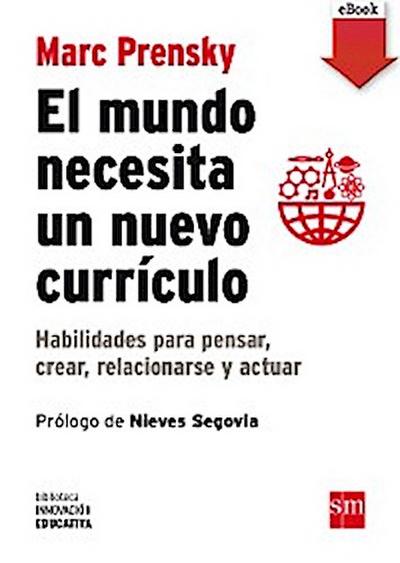 El mundo necesita un nuevo currículo