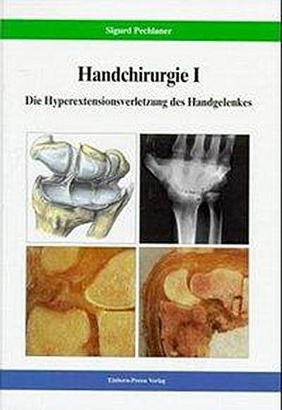 Handchirurgie. Tl.1