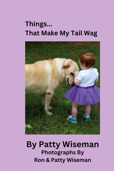 Things... That Make My Tail Wag