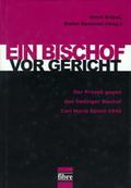 Ein Bischof vor Gericht