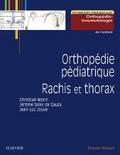 Orthopedie pediatrique. Rachis et thorax