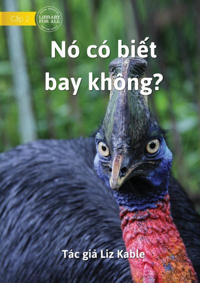 Can It Fly? - Nó có bi¿t bay không?