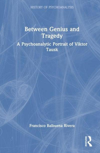 Between Genius and Tragedy