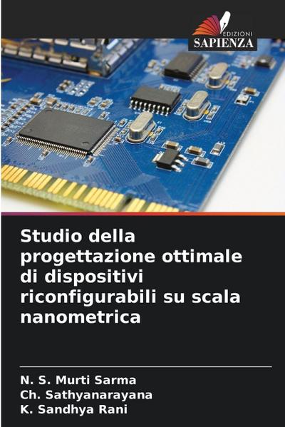 Studio della progettazione ottimale di dispositivi riconfigurabili su scala nanometrica