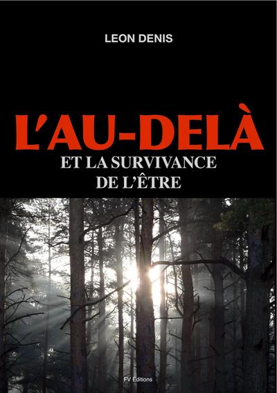 L’Au-dela et la survivance de l’etre