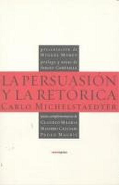 La persuasión y la retórica