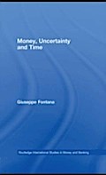 Money, Uncertainty and Time