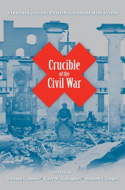 Crucible of the Civil War