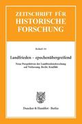 Landfrieden - epochenübergreifend.