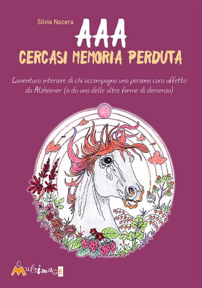 Nocera, S: AAA Cercasi memoria perduta. L’avventura interior