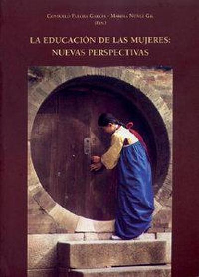 La educación de las mujeres : nuevas perspectivas