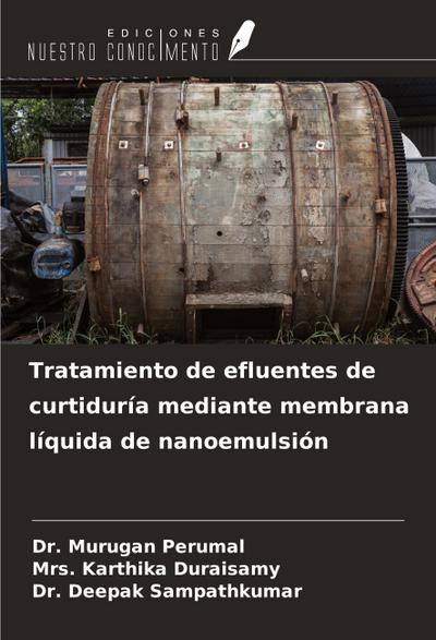Tratamiento de efluentes de curtiduría mediante membrana líquida de nanoemulsión