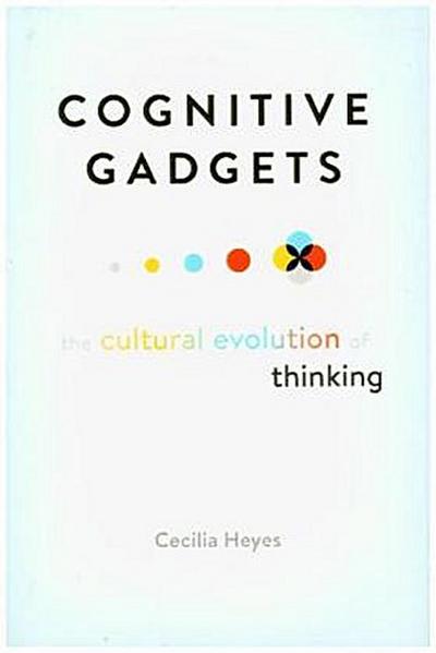 Cognitive Gadgets
