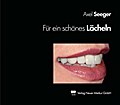 Für ein schönes Lächeln - Axel Seeger