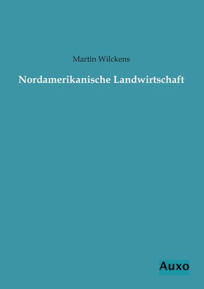 Nordamerikanische Landwirtschaft