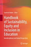 Handbook of Sustainability, Equity and Inclusion in Education