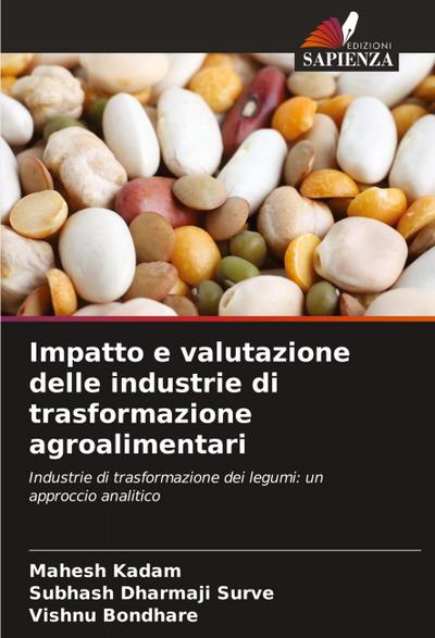 Impatto e valutazione delle industrie di trasformazione agroalimentari