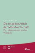 Die religiöse Arbeit der Marktwirtschaft