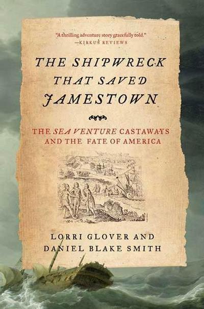 The Shipwreck That Saved Jamestown