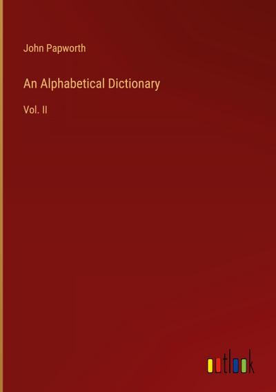 An Alphabetical Dictionary
