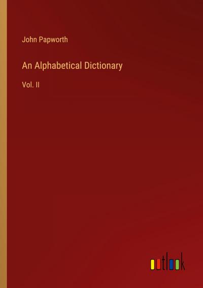 An Alphabetical Dictionary