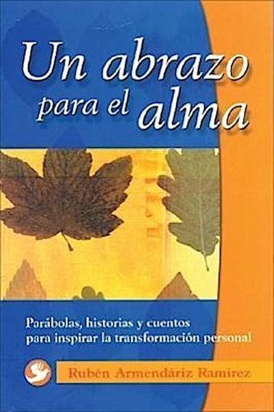 Un Abrazo Para el Alma
