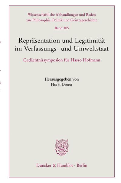 Repräsentation und Legitimität im Verfassungs- und Umweltstaat.