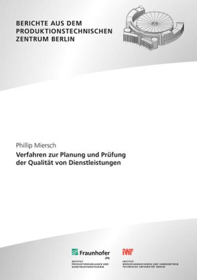 Verfahren zur Planung und Prüfung der Qualität von Dienstleistungen