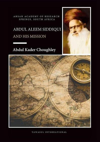 Abdul Haleem Siddiqui and His Mission