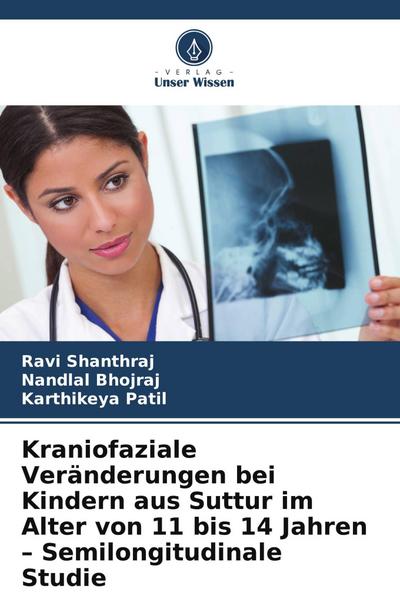 Kraniofaziale Veränderungen bei Kindern aus Suttur im Alter von 11 bis 14 Jahren - Semilongitudinale Studie