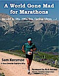 A World Gone Mad for Marathons
