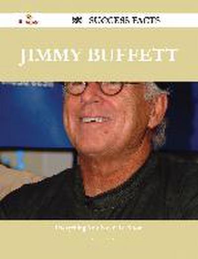 Jimmy Buffett 93 Success Facts - Everything you need to know about Jimmy Buffett