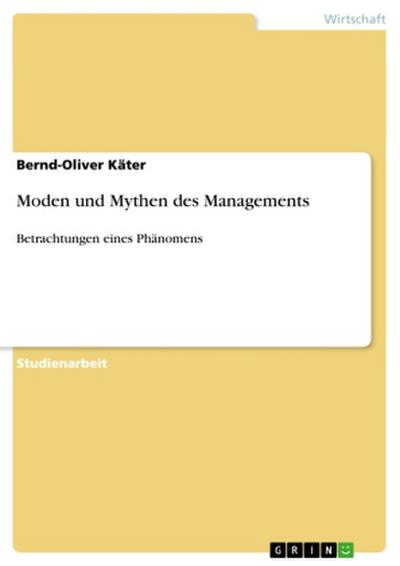 Moden und Mythen des Managements