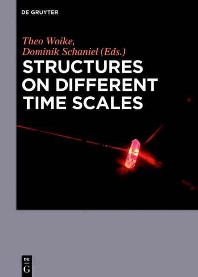 Structures on Different Time Scales