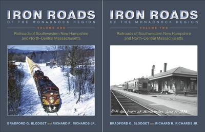 Blodget, B: Iron Roads of the Monadnock Region
