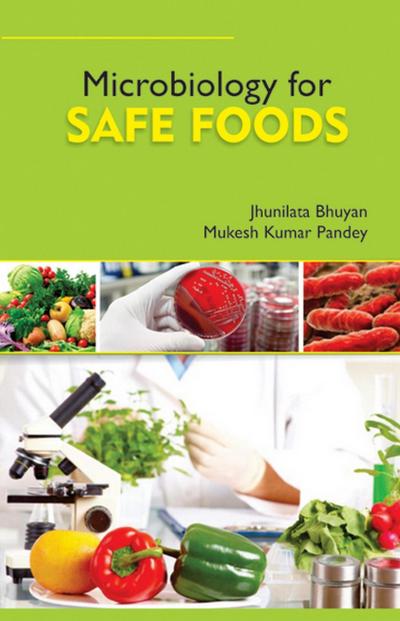 Microbiology For Safe Foods
