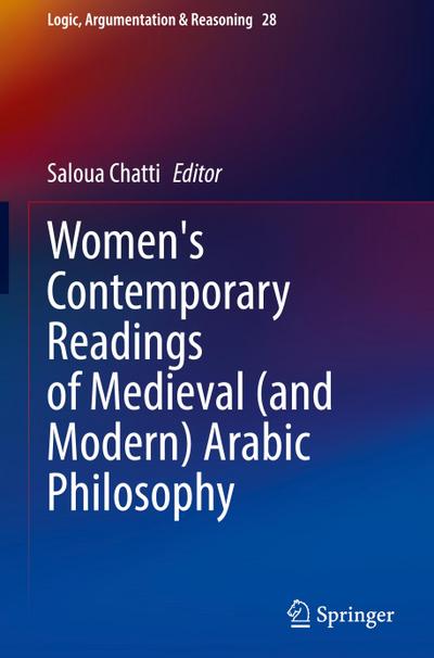 Women’s Contemporary Readings of Medieval (and Modern) Arabic Philosophy