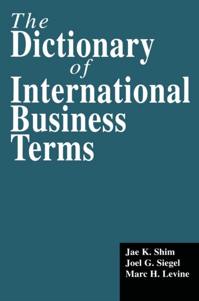 The Dictionary of International Business Terms