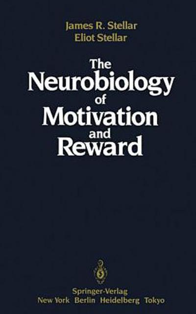 The Neurobiology of Motivation and Reward
