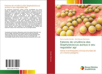 Fatores de virulência dos Staphylococcus aureus e seu regulador agr