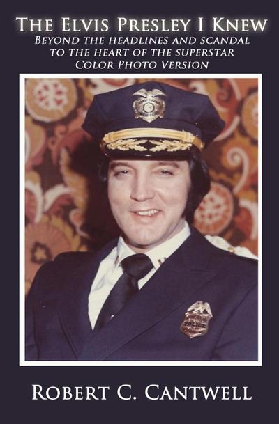 The Elvis Presley I Knew