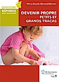 Devenir propre: petits et grands tracas