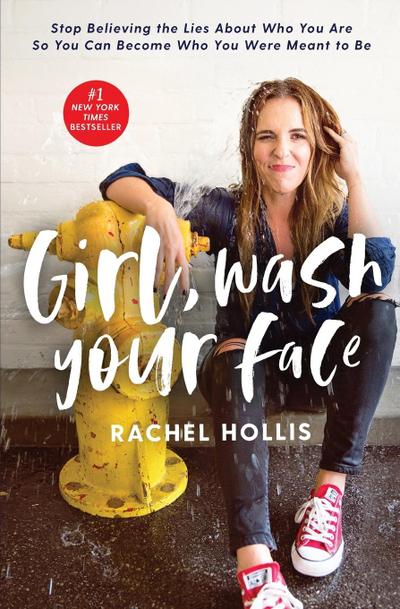 Girl, Wash Your Face